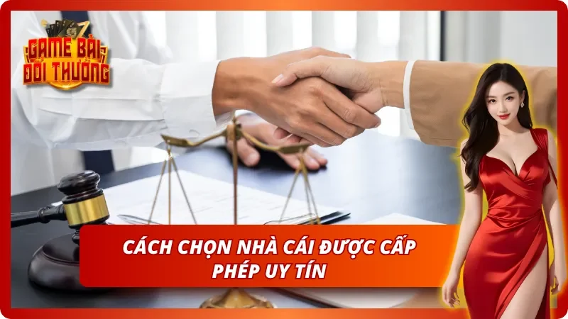 Chơi Game Bài Đổi Thưởng hợp pháp không với các chọn nhà cái uy tín