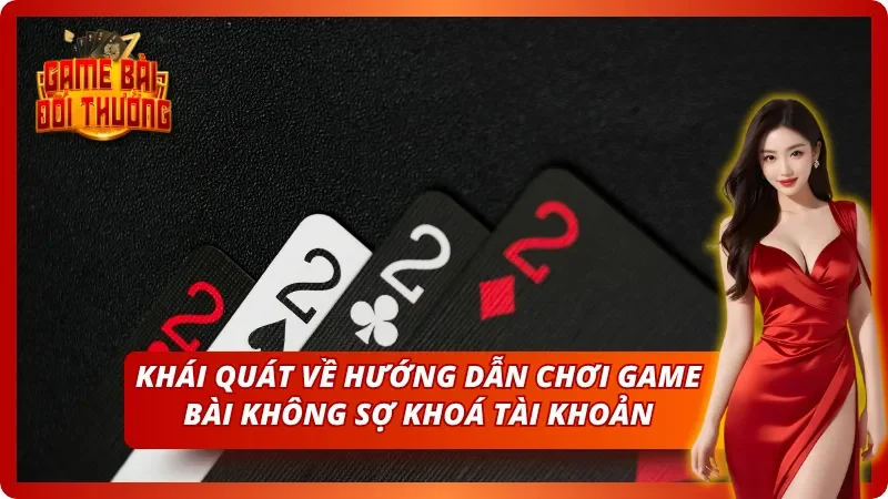 Giới thiệu về hướng dẫn chơi game bài trên Top88 không sợ khoá tài khoản cho Newbie