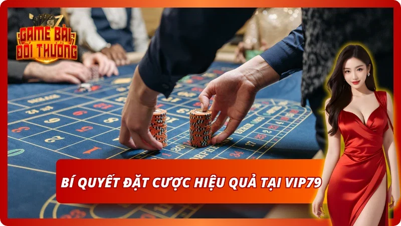Mẹo đặt cược hiệu quả